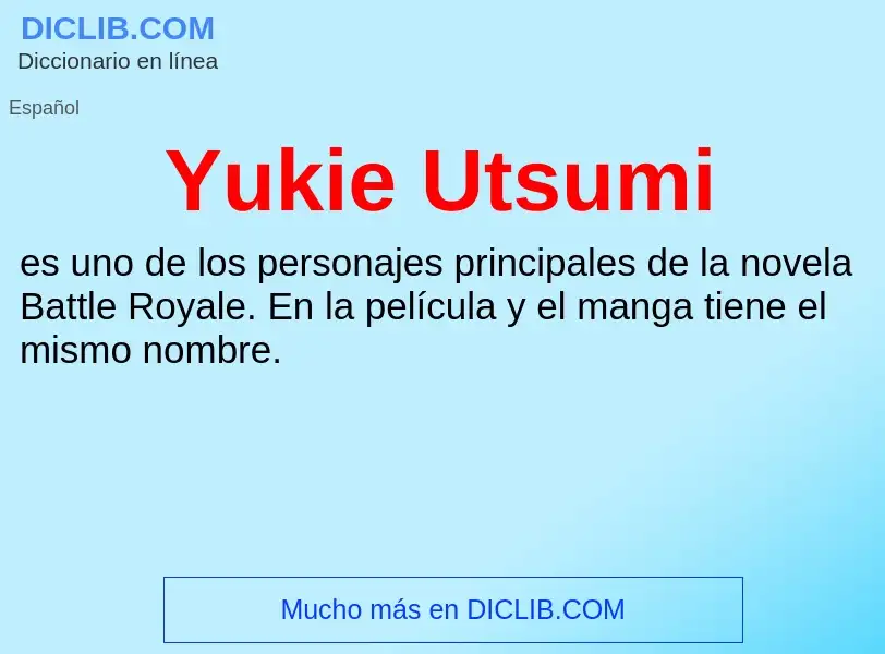 What is Yukie Utsumi - meaning and definition