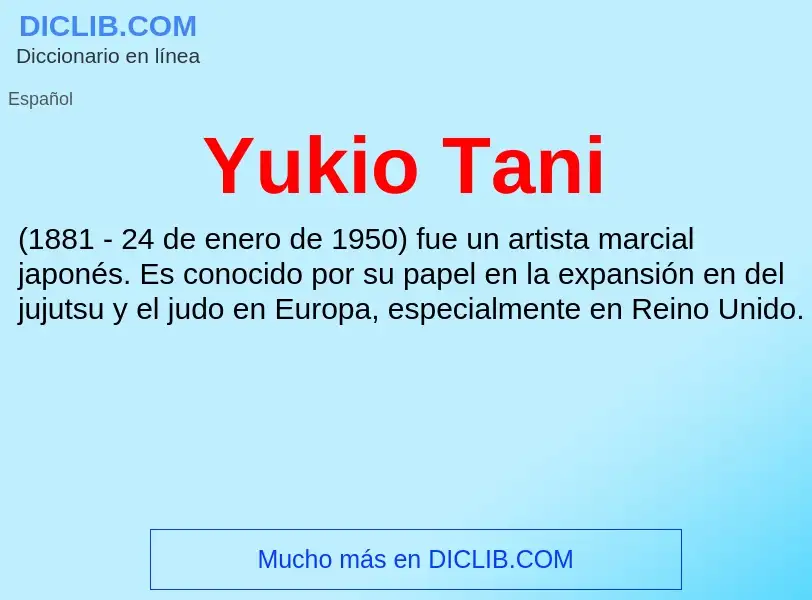 What is Yukio Tani - meaning and definition