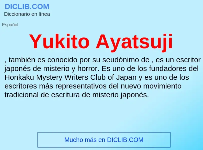 What is Yukito Ayatsuji - meaning and definition