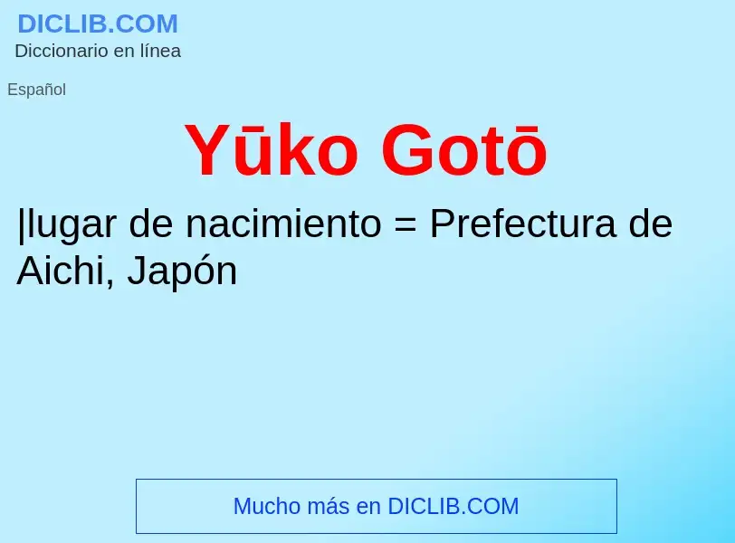 What is Yūko Gotō - definition