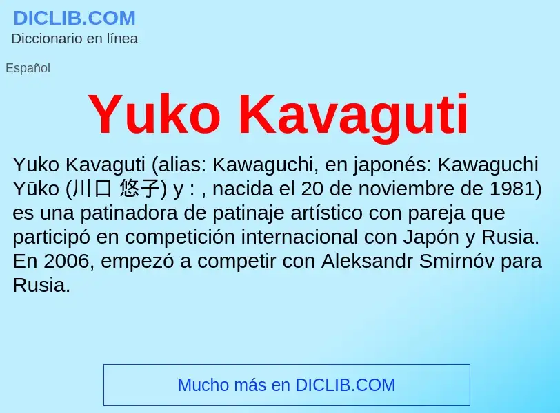 What is Yuko Kavaguti - meaning and definition