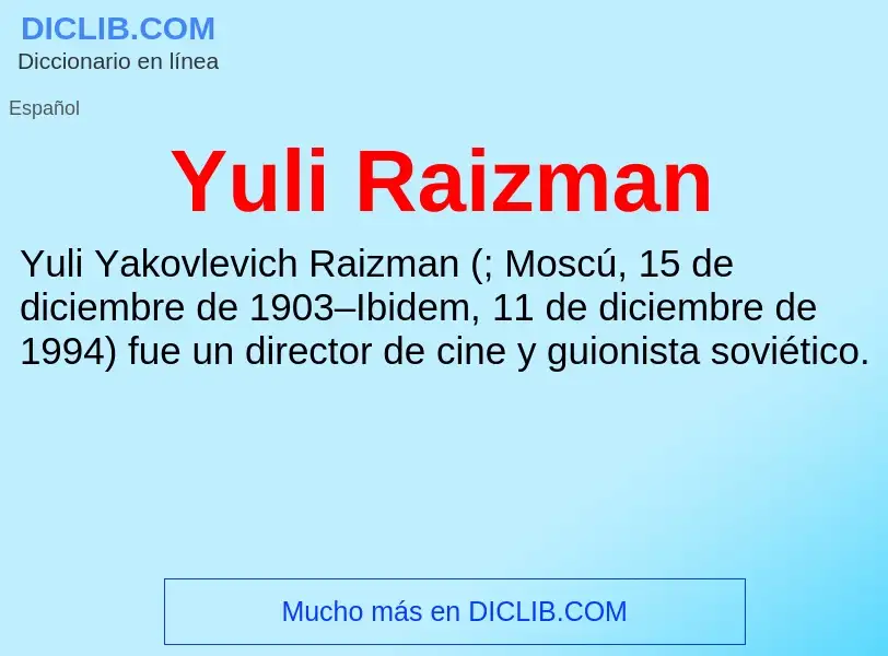 What is Yuli Raizman - meaning and definition