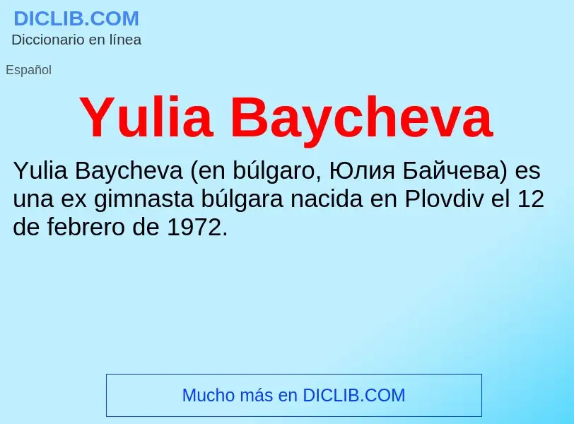 What is Yulia Baycheva - meaning and definition