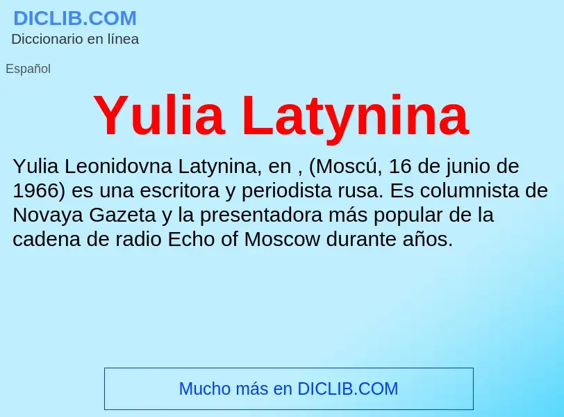 What is Yulia Latynina - meaning and definition