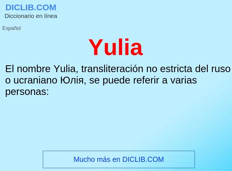 What is Yulia - meaning and definition