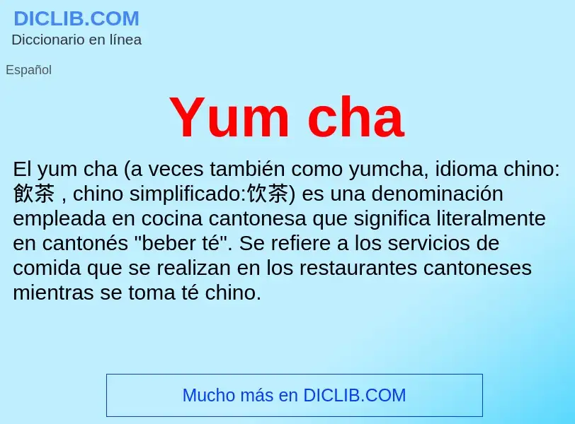 What is Yum cha - meaning and definition