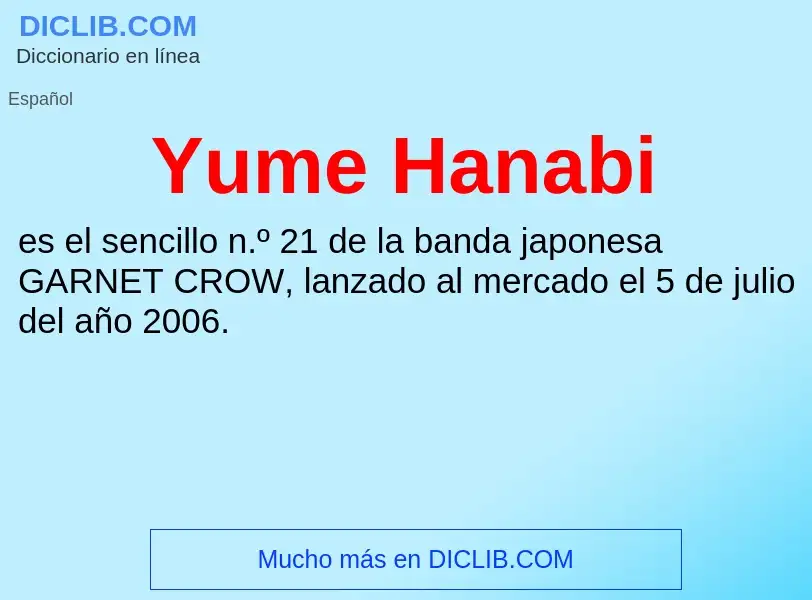 What is Yume Hanabi - meaning and definition