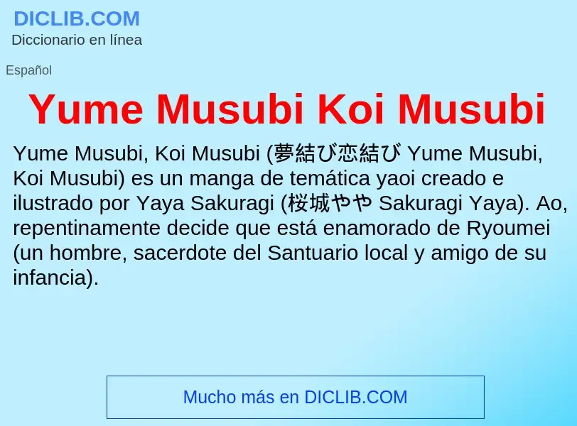 What is Yume Musubi Koi Musubi - meaning and definition