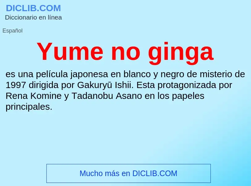 What is Yume no ginga - meaning and definition