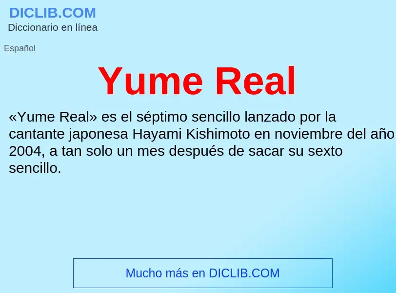 What is Yume Real - meaning and definition