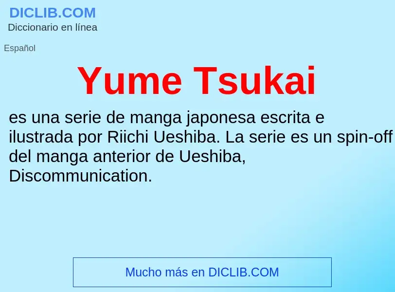 What is Yume Tsukai - meaning and definition