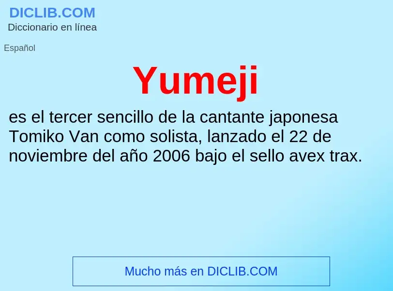 What is Yumeji - meaning and definition