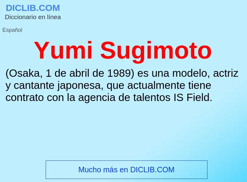 What is Yumi Sugimoto - meaning and definition