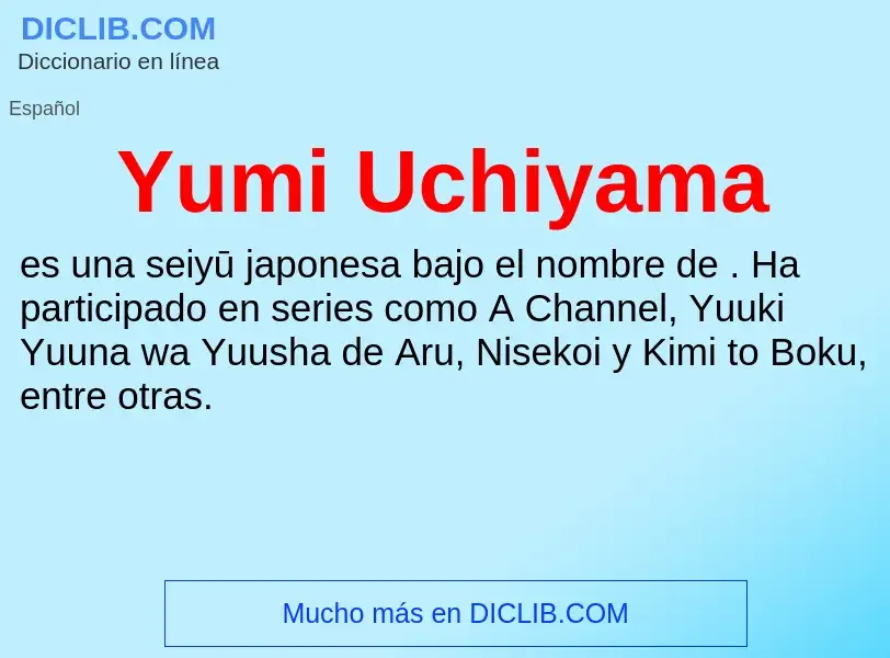 What is Yumi Uchiyama - meaning and definition