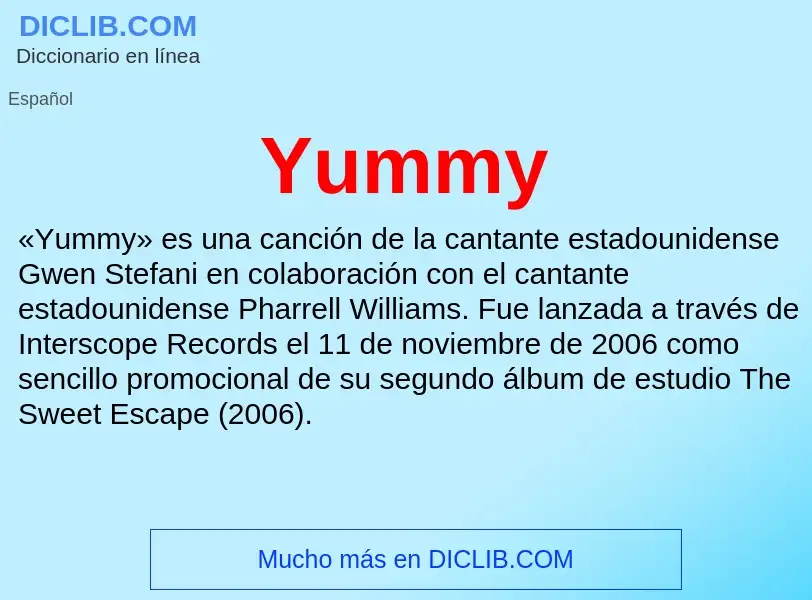 What is Yummy - meaning and definition