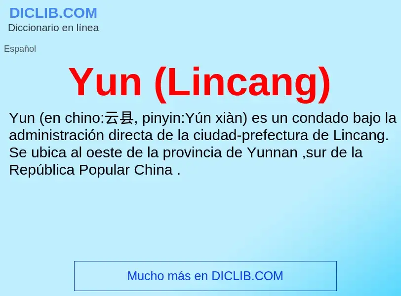 What is Yun (Lincang) - meaning and definition