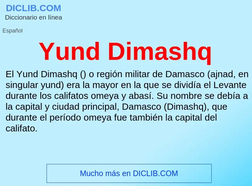 What is Yund Dimashq - meaning and definition