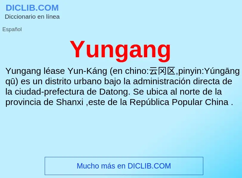 What is Yungang - meaning and definition