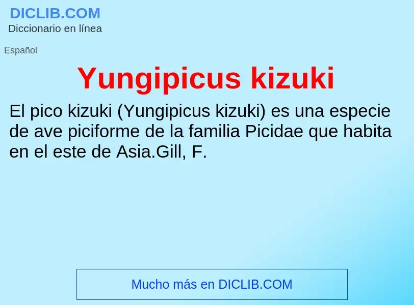 What is Yungipicus kizuki - meaning and definition