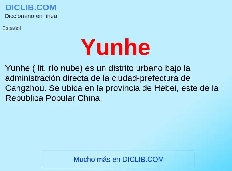 What is Yunhe - meaning and definition