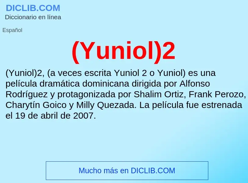 O que é (Yuniol)2 - definição, significado, conceito