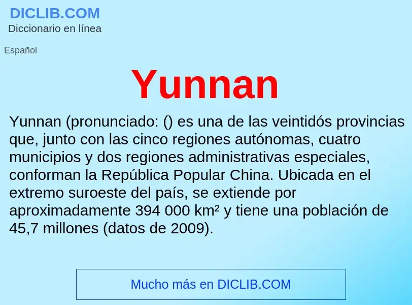 ¿Qué es Yunnan? - significado y definición