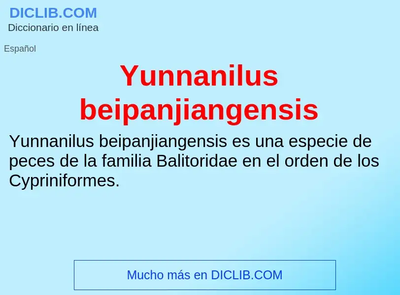 What is Yunnanilus beipanjiangensis - meaning and definition