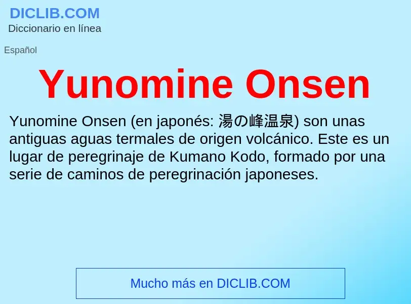 What is Yunomine Onsen - meaning and definition