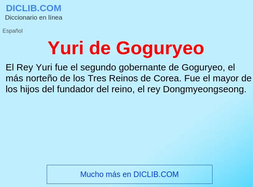 What is Yuri de Goguryeo - meaning and definition