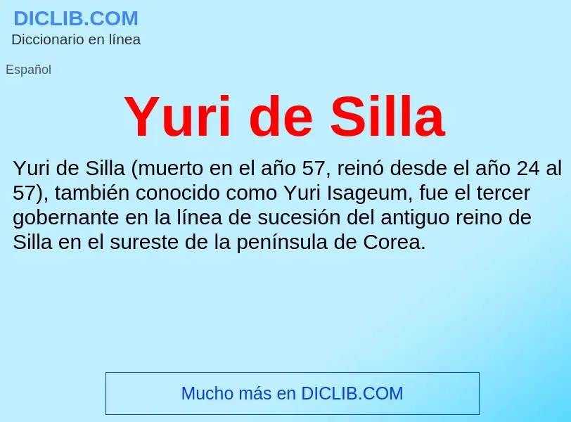 What is Yuri de Silla - meaning and definition