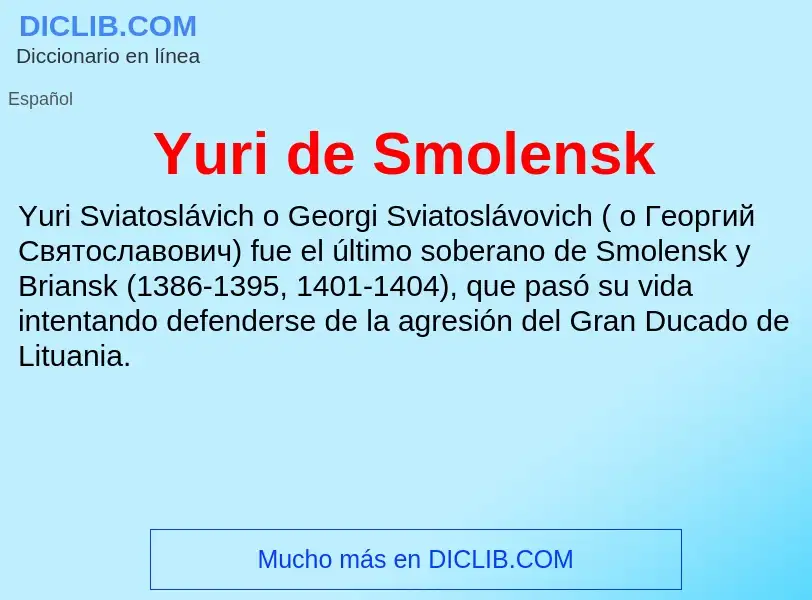 What is Yuri de Smolensk - definition