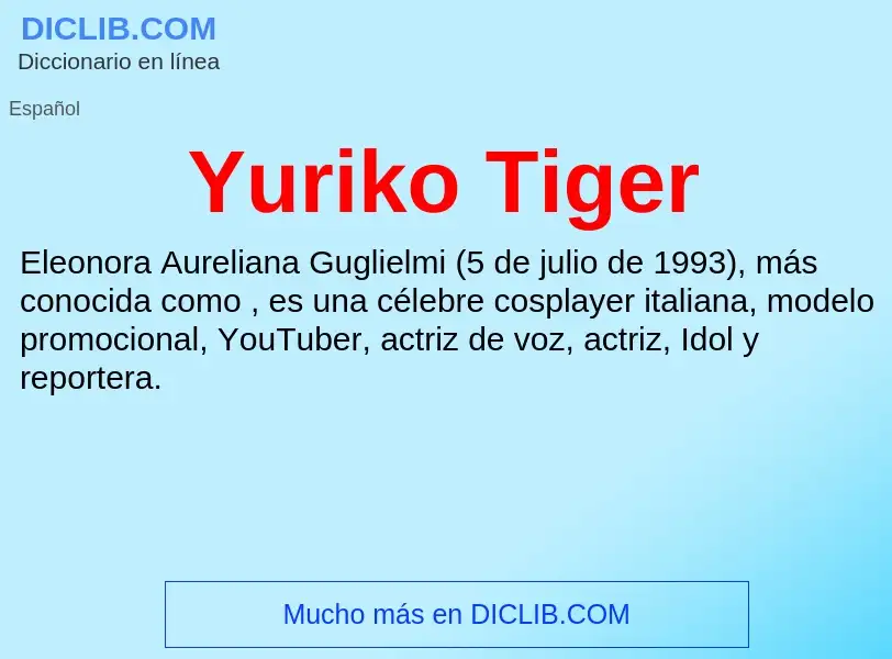 What is Yuriko Tiger - meaning and definition