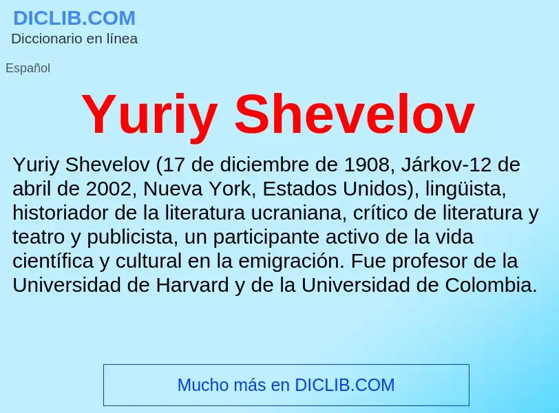 What is Yuriy Shevelov - meaning and definition