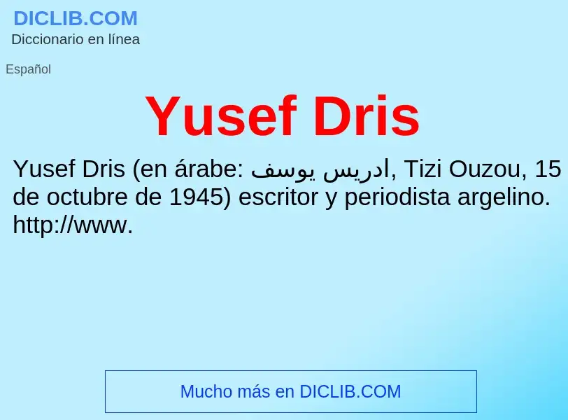 What is Yusef Dris - meaning and definition