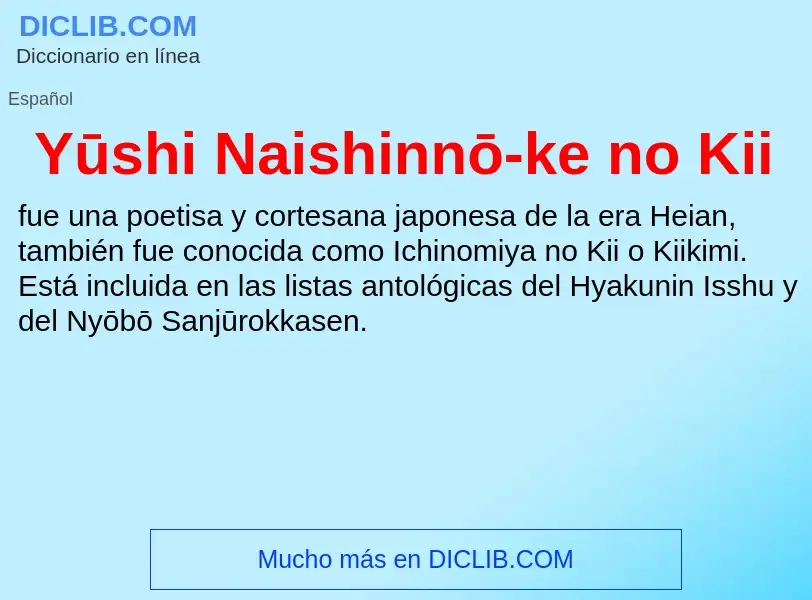 O que é Yūshi Naishinnō-ke no Kii - definição, significado, conceito