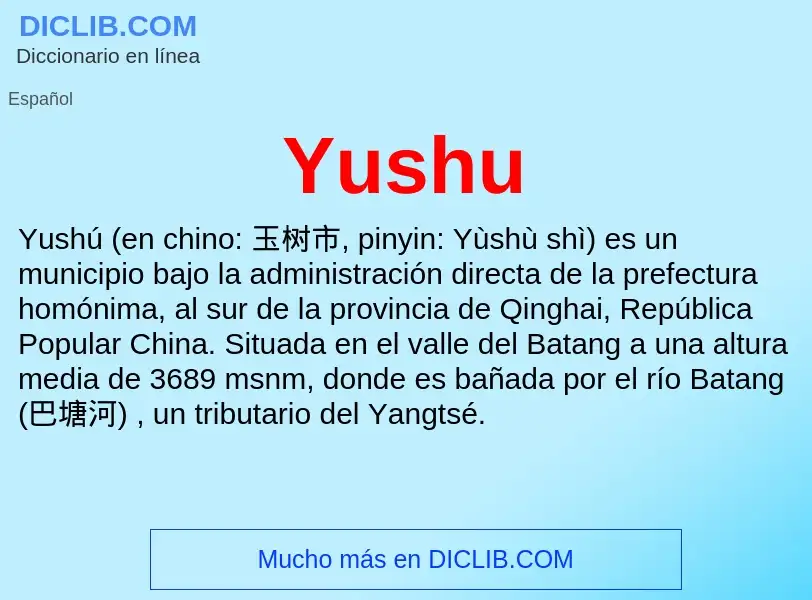 What is Yushu - meaning and definition