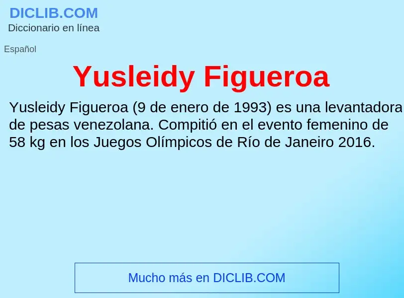 What is Yusleidy Figueroa - meaning and definition