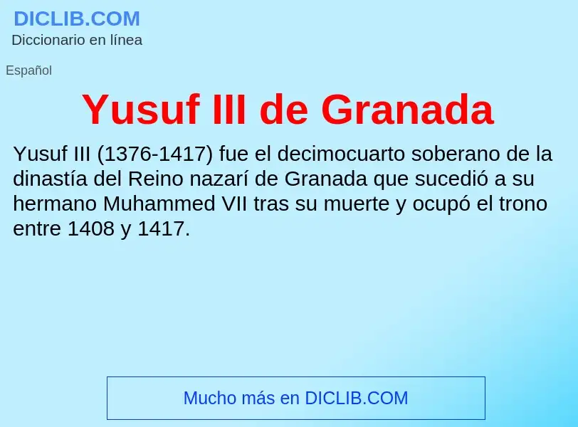 What is Yusuf III de Granada - meaning and definition