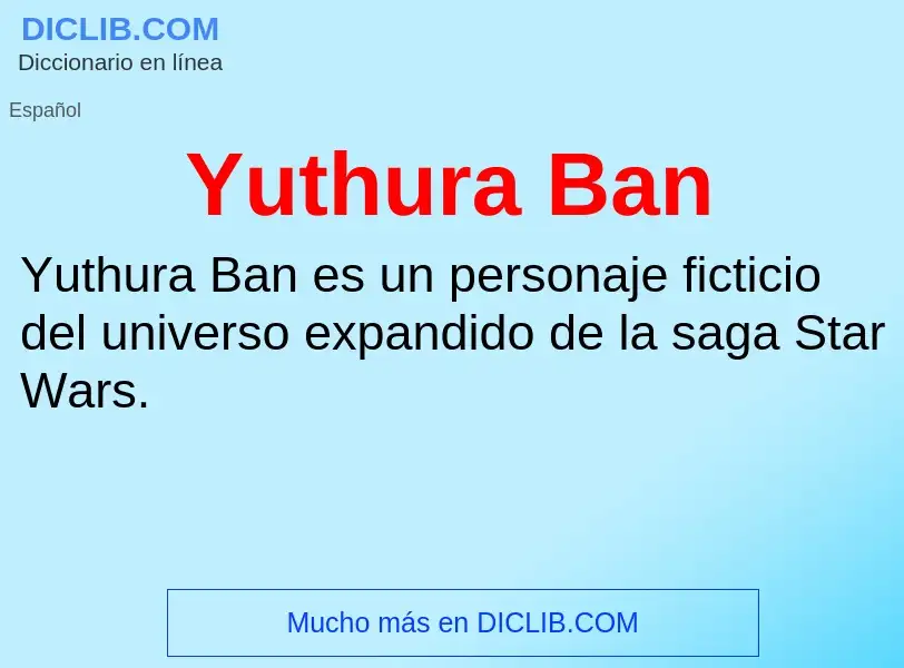 What is Yuthura Ban - definition