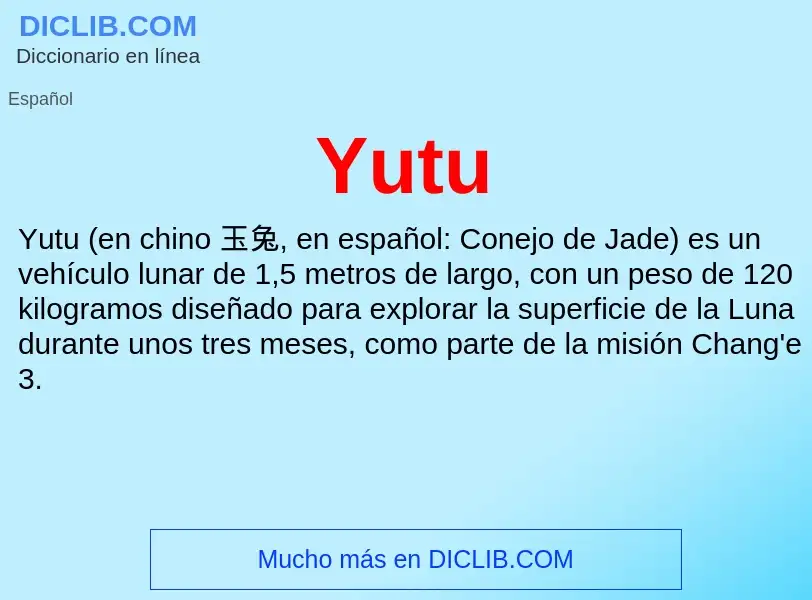 What is Yutu - meaning and definition