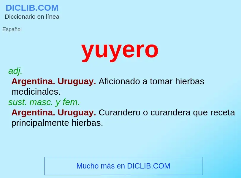 O que é yuyero - definição, significado, conceito