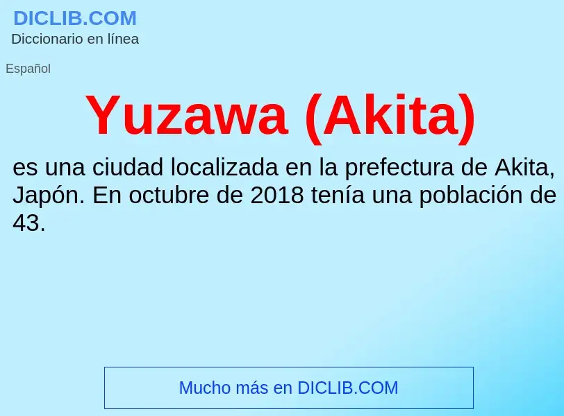 What is Yuzawa (Akita) - definition