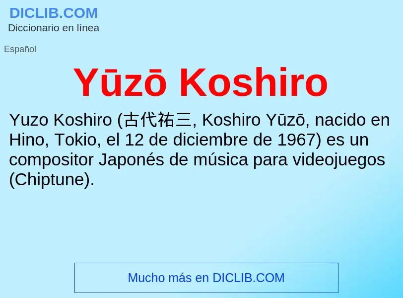 Was ist Yūzō Koshiro - Definition