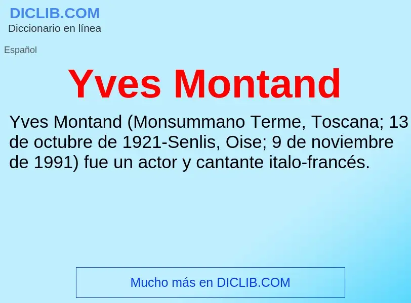 What is Yves Montand - meaning and definition