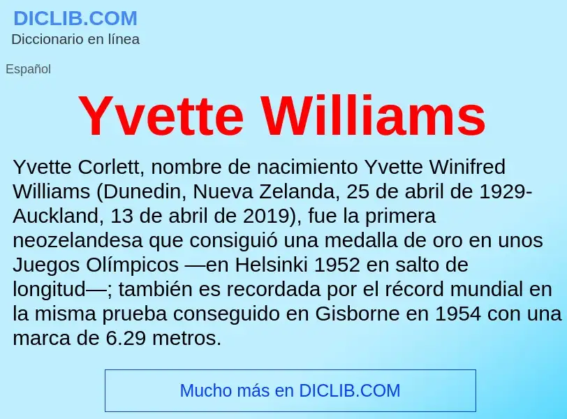 What is Yvette Williams - meaning and definition