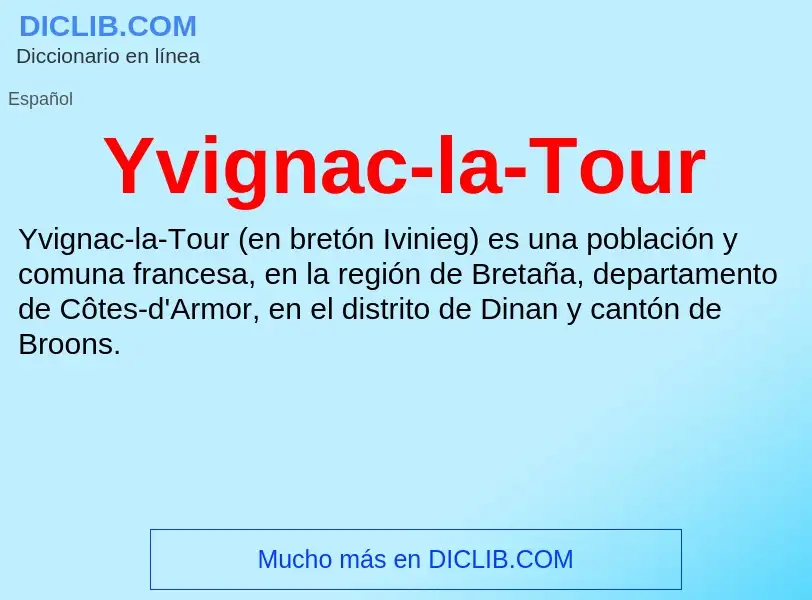 What is Yvignac-la-Tour - meaning and definition