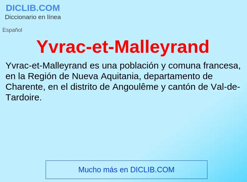 Τι είναι Yvrac-et-Malleyrand - ορισμός