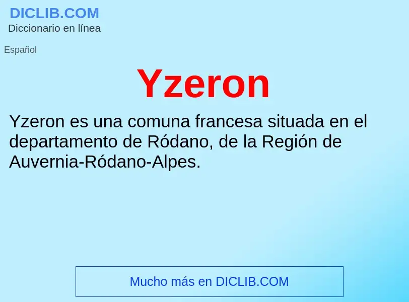 What is Yzeron - meaning and definition