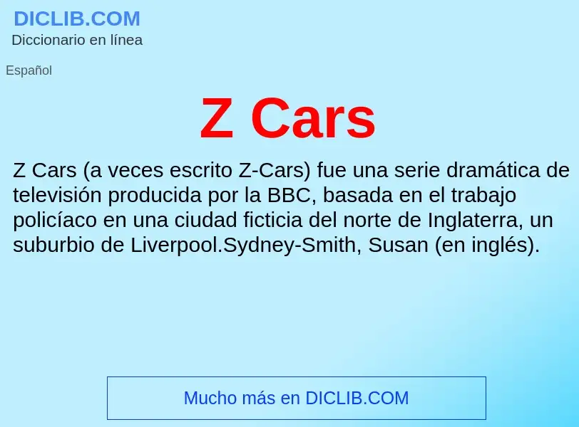 O que é Z Cars - definição, significado, conceito