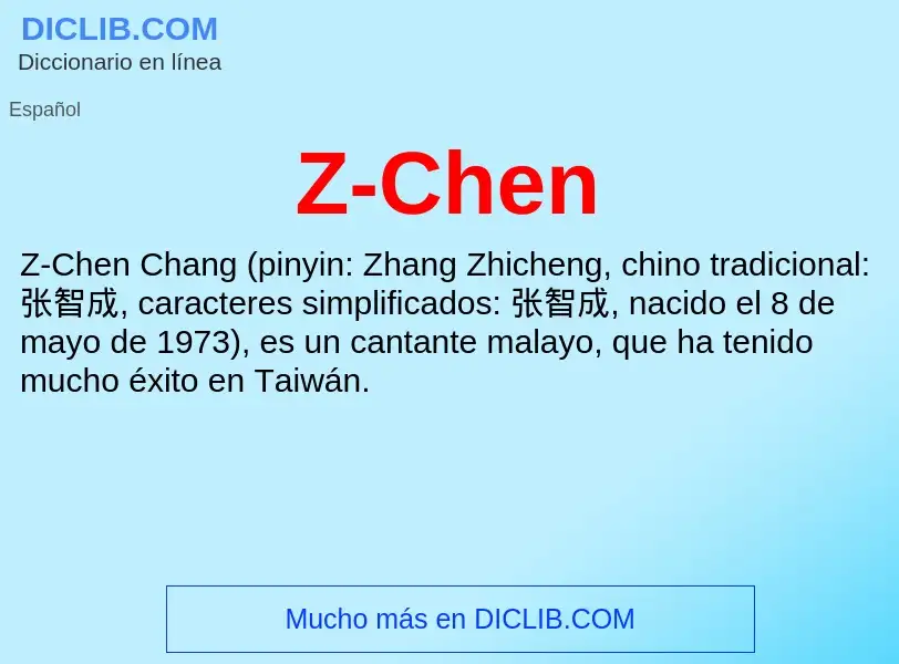 O que é Z-Chen - definição, significado, conceito